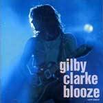 Gilby Clarke : Blooze
